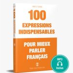 کتاب 100 expressions françaises indispensables ! + MP3