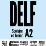 کتاب DELF A2 Scolaire et Junior -ROM Nouvelle édition