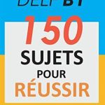 کتاب DELF B1 Production Orale – 150 sujets pour réussir