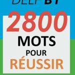 کتاب DELF B1 – Production Orale – 2800 mots pour réussir