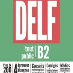 کتاب DELF tout public B2 nouveau format d’épreuves + MP3