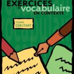 کتاب Exercices de Vocabulaire en context – Debutant