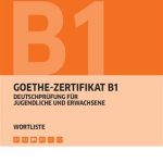 کتاب Goethe Zertifikat B1 DEUTSCHPRÜFUNG FÜR- Wortliste