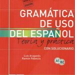 کتاب Gramatica de uso del espanol teoria y practica