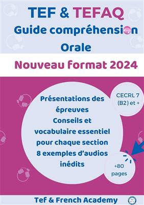 Guide-comprehension-orale-TEFTEFAQ-nouveau-format-2024-MP3-1 کتاب Guide compréhension orale TEF&TEFAQ nouveau format 2024 + MP3 - تصویر 1