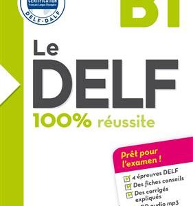 کتاب Le DELF – 100% reusSite – B1