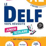 کتاب Le DELF A2 Junior et Scolaire 100% Réussite – édition 2023