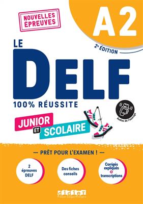 Le-DELF-A2-Junior-et-Scolaire-100-Reussite-–-edition-2023 کتاب Le DELF A2 Junior et Scolaire 100% Réussite – édition 2023 - تصویر 1