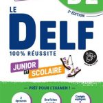 کتاب Le DELF B2 Junior et Scolaire 100% Réussite 2023 + MP3