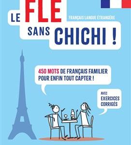 کتاب Le FLE sans chichi !