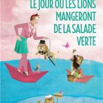 کتاب Le jour ou les lions mangeront de la salade verte