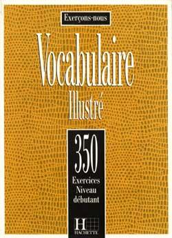 Les-350-Exercices-Vocabulaire-Debutant-1 کتاب Les 350 Exercices – Vocabulaire – Debutant - تصویر 1