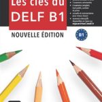 کتاب Les cles du DELF B1 Nouvelle édition – Livre de l’élève