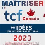 کتاب Maitriser Le TCF Canada 2023 – des idées pour l’expression écrite et orale