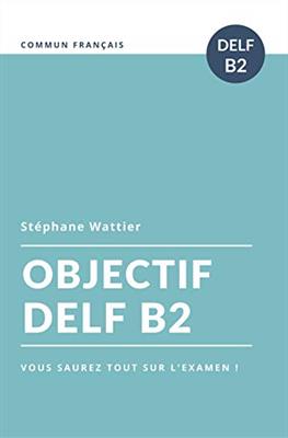 Objectif-DELF-B2 کتاب Objectif DELF B2 - تصویر 1
