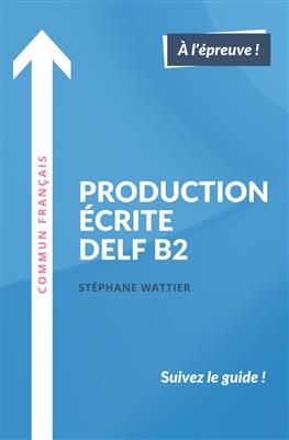 Production-ecrite-DELF-B2-1 کتاب Production écrite DELF B2 - تصویر 1