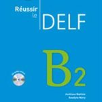 کتاب Reussir le Delf B2