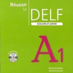 کتاب Reussir le delf scolaire et junior A1