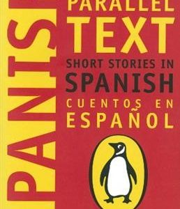کتاب Short Stories in Spanish – New Penguin Parallel Texts