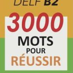 کتاب Vocabulaire DELF B2 – 3000 mots pour réussir