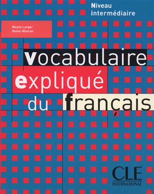 Vocabulaire-explique-du-francais-intermediaire-1 کتاب Vocabulaire explique du français – intermediaire - تصویر 1
