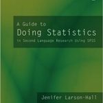 کتاب A Guide to Doing Statistics in Second Language Research Using SPSS