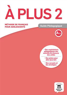 A-plus-2-Guide-pedagogique-1.jpg کتاب A plus 2 - Guide pedagogique - تصویر 1