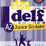 کتاب ABC DELF Junior scolaire - Niveau A2