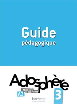 Adosphere-3-Guide-pedagogique-1.jpg کتاب Adosphere 3 - Guide pedagogique - تصویر 1