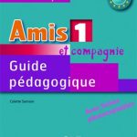 کتاب Amis et compagnie - Niveau 1 - Guide pedagogique