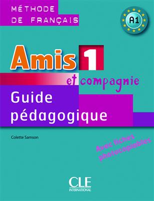 Amis-et-compagnie-Niveau-1-Guide-pedagogique-1.jpg کتاب Amis et compagnie - Niveau 1 - Guide pedagogique - تصویر 1