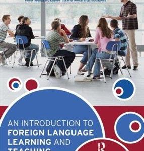 کتاب An Introduction to Foreign Language Learning and Teaching 2nd
