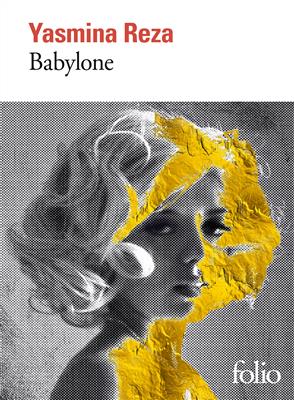Babylone-Yasmina-Reza-1.jpg کتاب Babylone - Yasmina Reza - تصویر 1