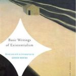 کتاب Basic Writings of Existentialism - Full Text