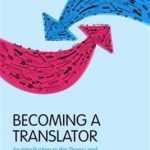 کتاب Becoming a Translator An Introduction to the Theory and Practice of Translation