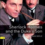 کتاب Bookworms 1 - Sherlock Holmes and The Dukes Son