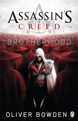 Brotherhood-Assassins-Creed-book2-Full-Text-1.jpg کتاب Brotherhood - Assassins Creed - book2 - Full Text - تصویر 1