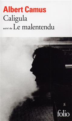 Caligula-Suivi-de-Le-Malentendu.jpg کتاب Caligula Suivi de Le Malentendu - تصویر 1