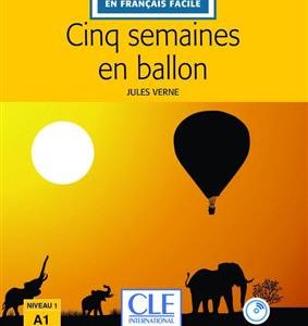 کتاب Cinq semaines en ballon - Niveau 1 - A1 - 2eme edition