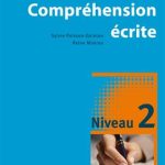 کتاب Comprehension ecrite 2 - Niveaux A2