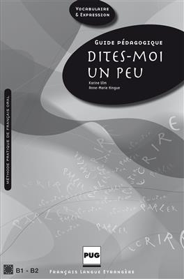 DITES-MOI-UN-PEU-B1-B2-GUIDE-PEDAGOGIQUE-1.jpg کتاب DITES - MOI UN PEU B1 - B2 - GUIDE PEDAGOGIQUE - تصویر 1
