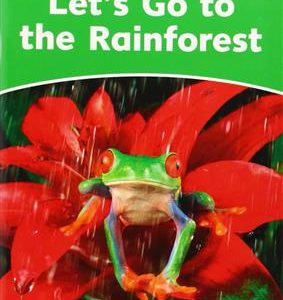 کتاب Dolphin Readers 3 - Lets Go to the Rainforest