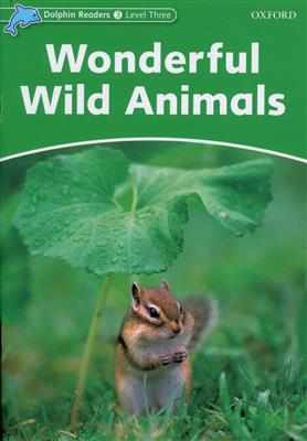 Dolphin-Readers-3-Wonderful-Wild-Animals-Story-WB.jpg کتاب Dolphin Readers 3 - Wonderful Wild Animals - تصویر 1