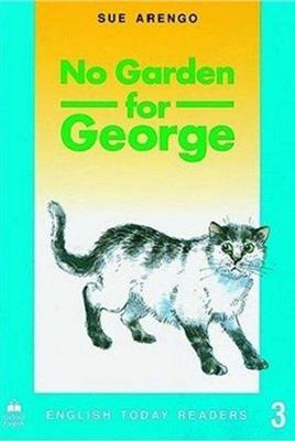 English-Today-3-No-Garden-For-George-1.jpg کتاب English Today 3 - No Garden For George - تصویر 1