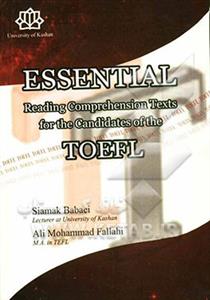 Essential-Reading-Comprehension-Texts-for-the-Candidates-of-the-TOEFL-1.jpg کتاب Essential Reading Comprehension Texts for the Candidates of the TOEFL - تصویر 1