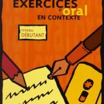 کتاب Exercices D'Oral En Contexte niveau debutants
