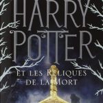 کتاب Harry Potter - Tome 7 - Harry Potter et les Reliques de la Mort