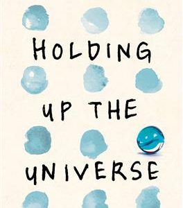 کتاب Holding Up the Universe - Full Text