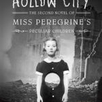 کتاب Hollow City - Miss Peregrines Home for Peculiar Children - Book2 - Full Text