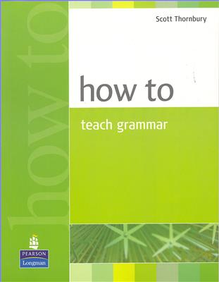 How-to-Teach-Grammar-1.jpg کتاب How to Teach Grammar - تصویر 1
